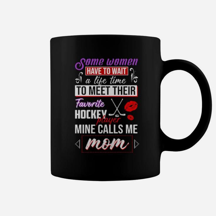 Hockey  Some Women Coffee Mug