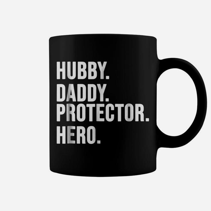 Hubby Daddy Protector HeroShirt -Funny Father Gift Shirt Coffee Mug