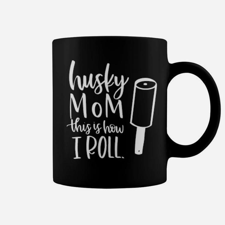 Husky This Is How I Roll Coffee Mug