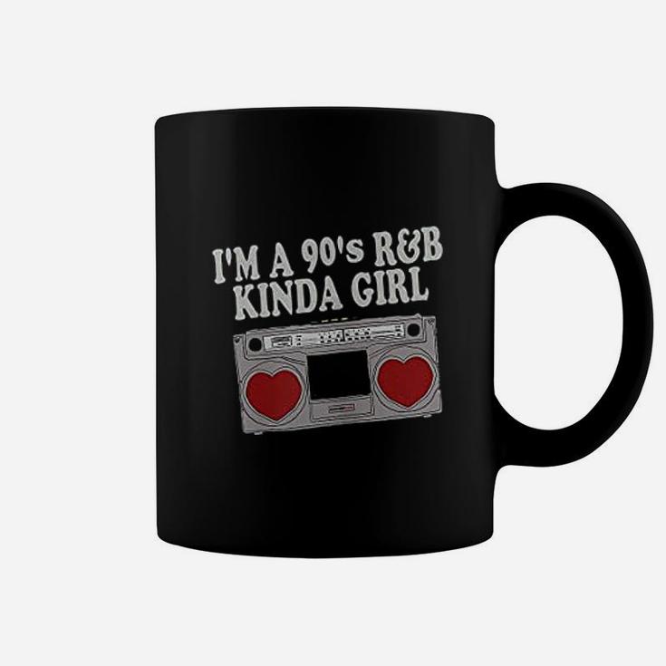 I Am A 90S R&B Kinda Girl Love Music Coffee Mug