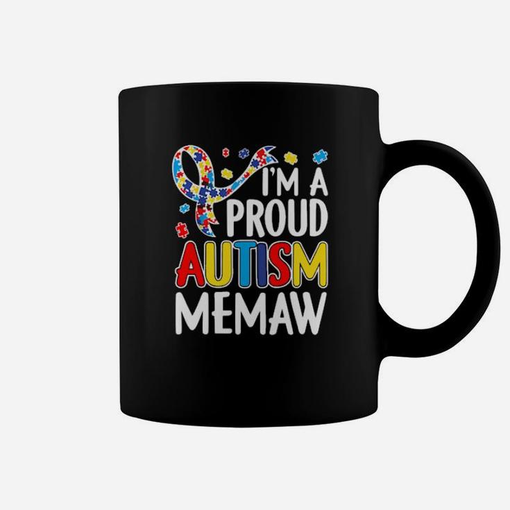 I Am A Proud Autism Memaw Autism Awareness Coffee Mug