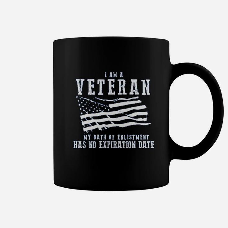 I Am A Veteran My Oath Has No Expiration Veteran Coffee Mug