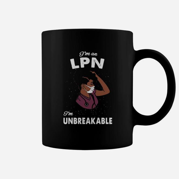 I Am An Lpn I Am Unbreakable Coffee Mug