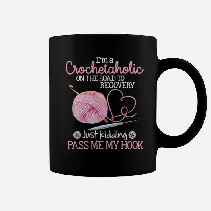 I Am Crochetaholic Coffee Mug