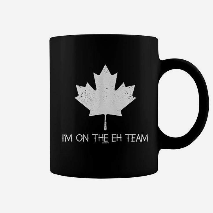 I Am On The Eh Team Canadian Canada Coffee Mug