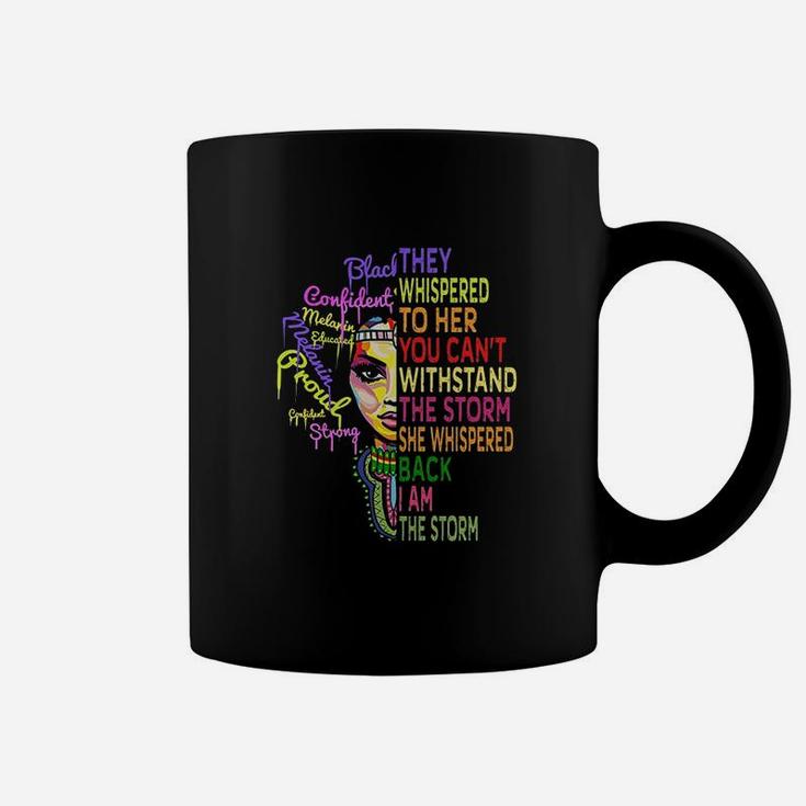 I Am The Storm Strong African Woman  Black History Month Coffee Mug