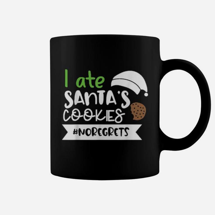 I Ate Santa's Cookies Noregrets Santa Claus Coffee Mug