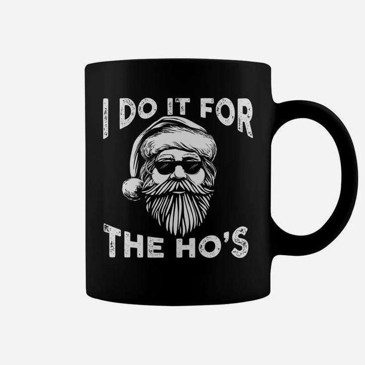 I Do It For The Hos Funny Christmas Santa Cool Sun Glasses Coffee Mug