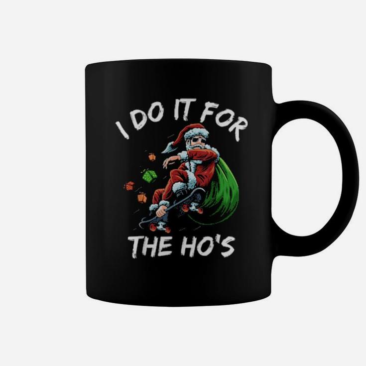 I Do It For The Ho's Santa Claus On Skateboard Coffee Mug