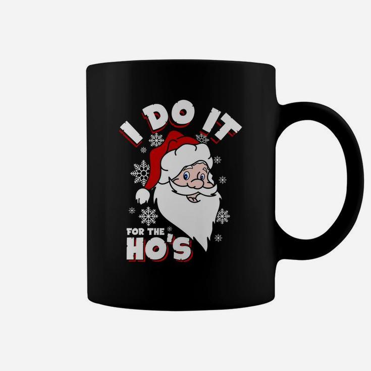 I Do It For The Hos Santa Merry Christmas Family Xmas Pajama Coffee Mug