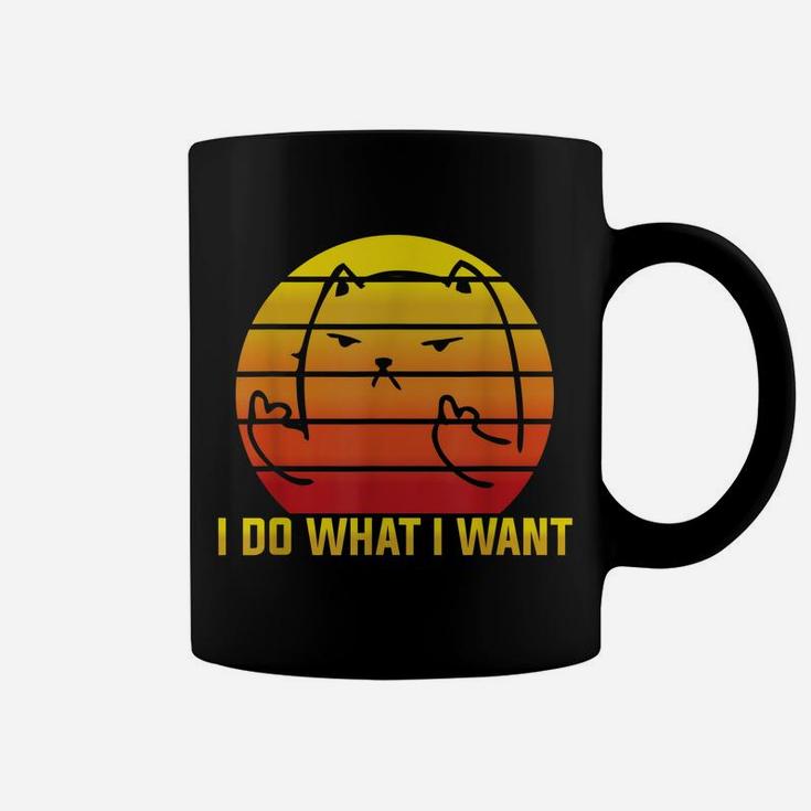 I Do What I Want - Funny Retro Vintage Cat Lover Quote Coffee Mug