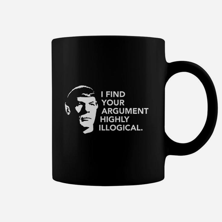 I Find Your Argument Highly Illogical Coffee Mug