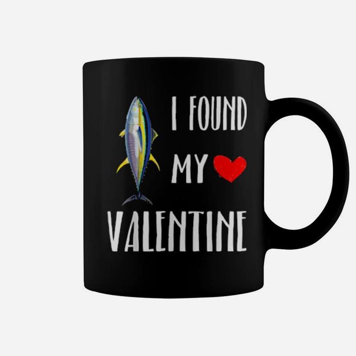 I Found My Valentine Day Yellowfin Tuna Fish Coffee Mug