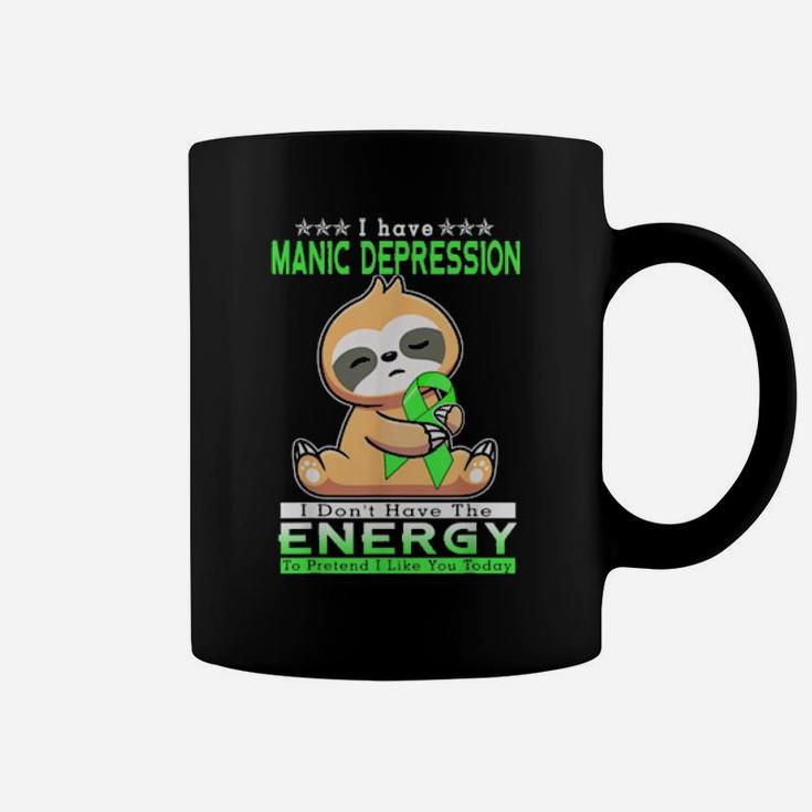 I Have Manic Depression Coffee Mug