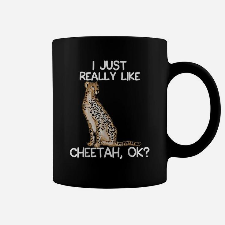 I Just Really Like Cheetah For Wild Cat And Cheetah Lovers Coffee Mug