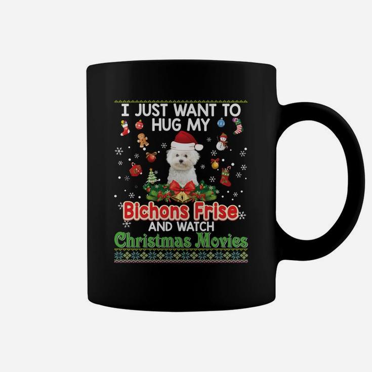 I Just Want To Hug My Bichons Frise Dog And Watch Christmas Coffee Mug