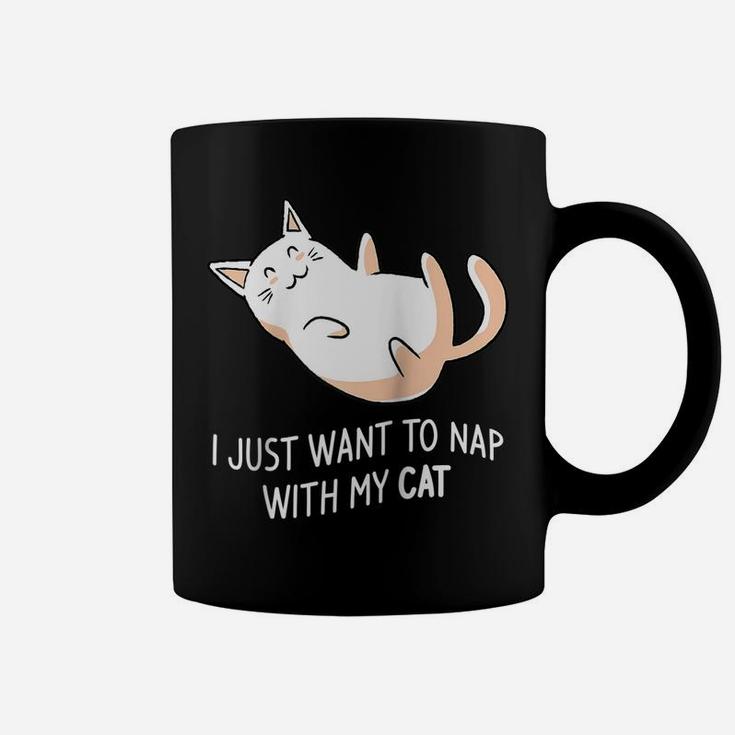 I Just Want To Nap With My Cat Funny Kitten Pet Lover Raglan Baseball Tee Coffee Mug