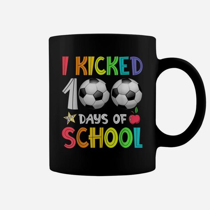 I Kicked 100 Days Of School Soccer 100Th Day Of School Boys Coffee Mug