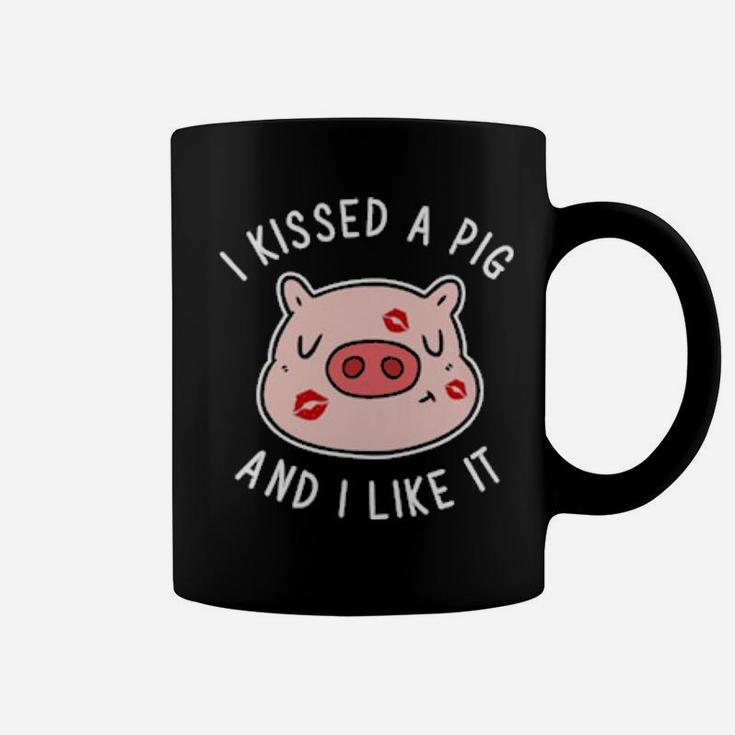I Kissed A Pig And I Like It Coffee Mug