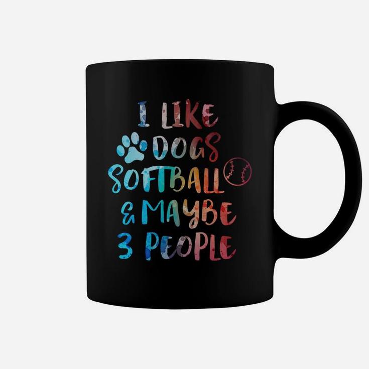 I Like Dogs Softball Maybe 3 People Funny Sarcasm Women Gift Coffee Mug