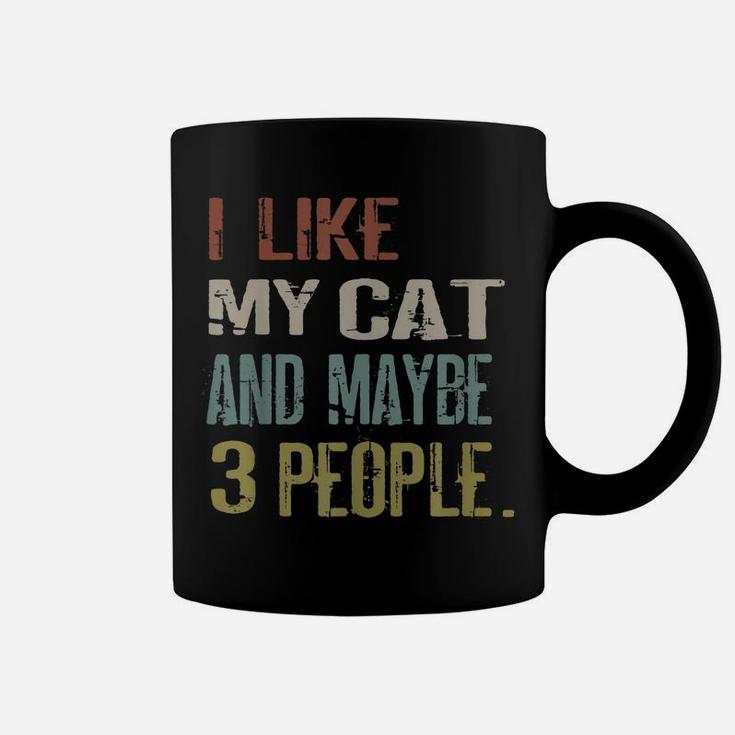 I Like My Cat & Maybe 3 People Cats Lovers Quote Boys Girls Coffee Mug