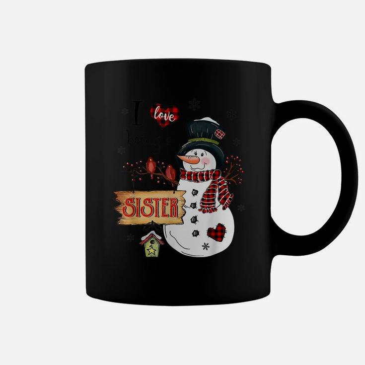 I Love Being A Sister Snowman Christmas Funny Xmas Coffee Mug