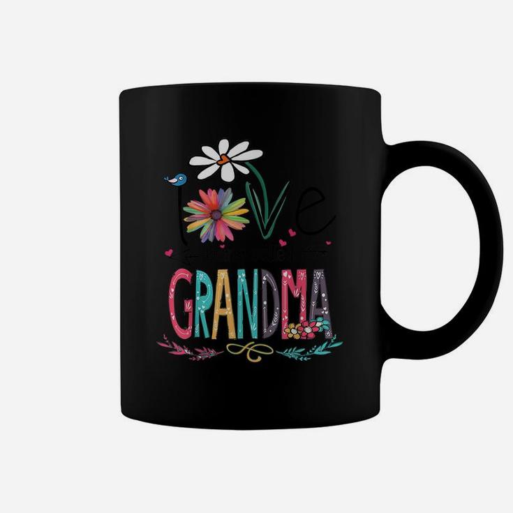 I Love Being Called Grandma Mimi Nana Gigi Lover Coffee Mug
