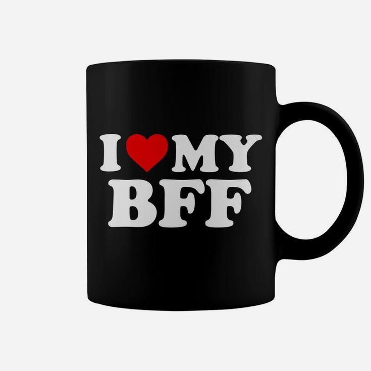 I Love My Bff Best Friend Forever - Red Heart Coffee Mug