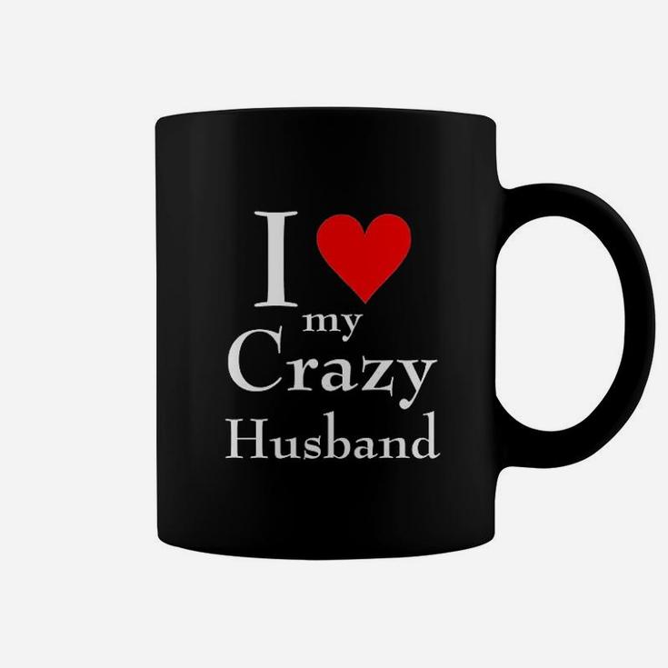 I Love My Crazy Husband Coffee Mug