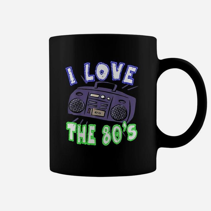 I Love The 80S Funny Women Or Men Gift Idea Coffee Mug