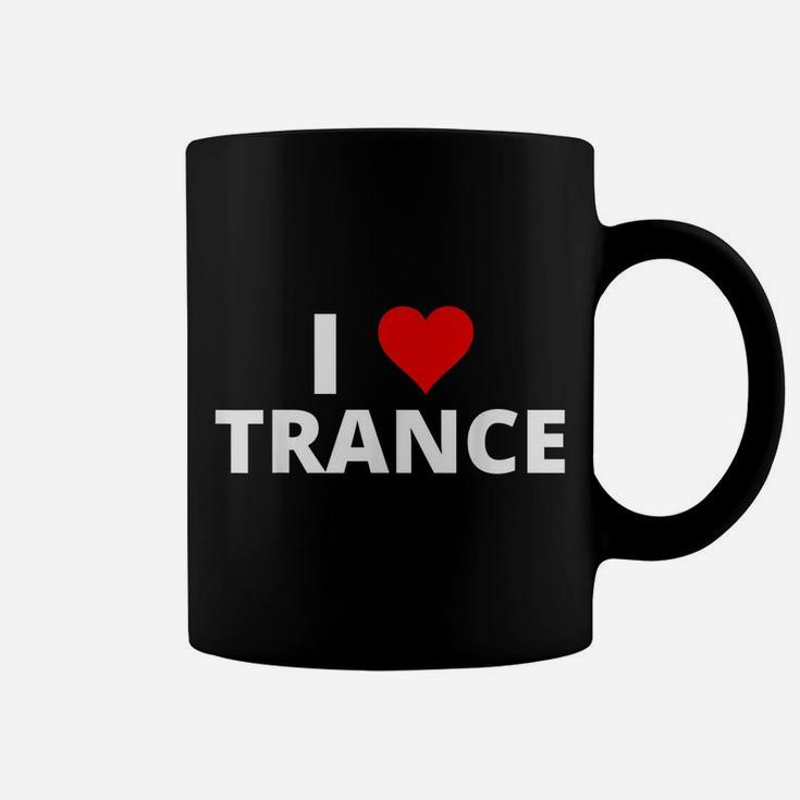 I Love Trance, Featuring A Red Heart Coffee Mug