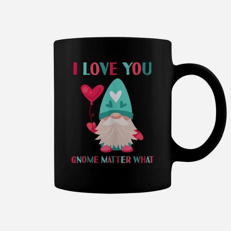 I Love You Gnome Matter What Funny Gnomes Pun Valentines Day Coffee Mug
