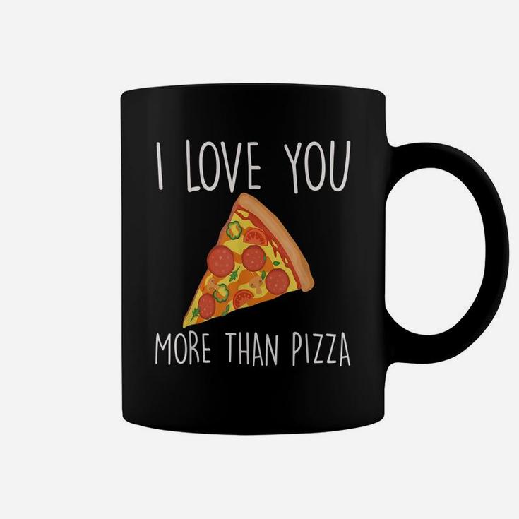 I Love You More Than Pizza Funny Couples Coffee Mug