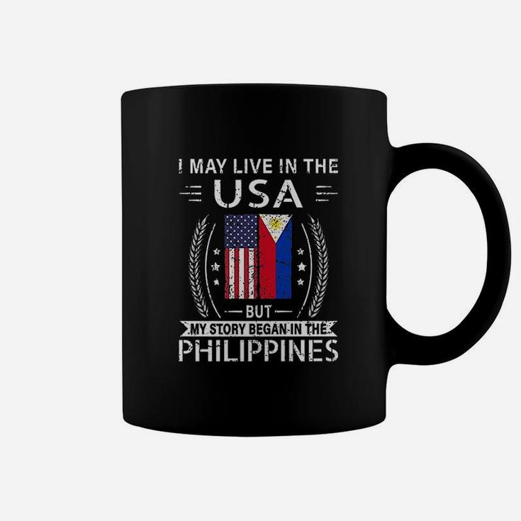 I May Live In The Usa The Philippines Flag Coffee Mug