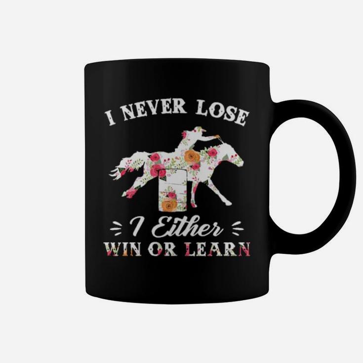I Never Lose I Either Win Or Learn Floral Coffee Mug