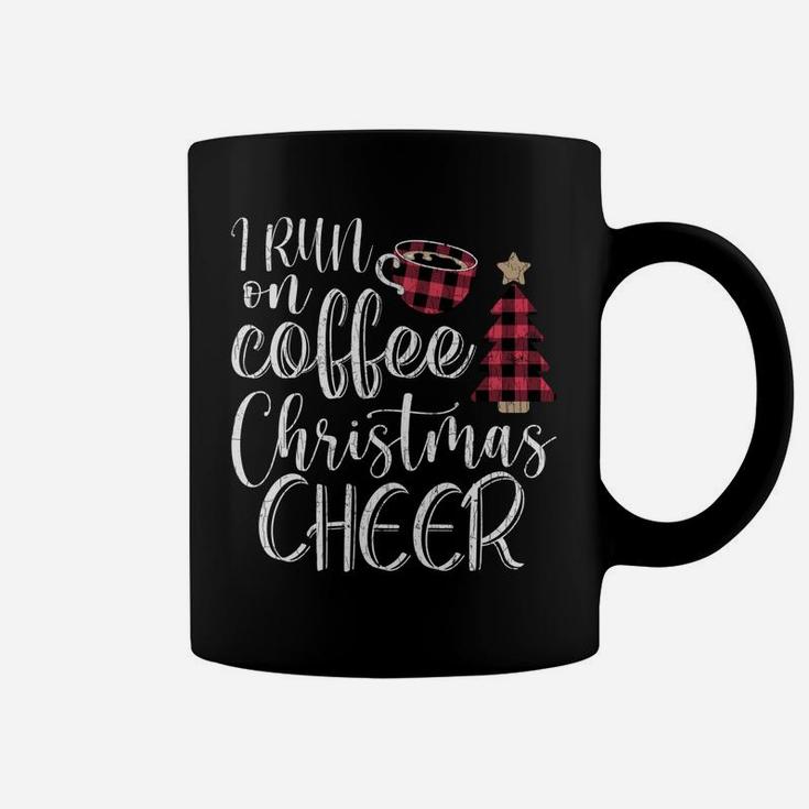 I Run On Coffee And Christmas Cheer Funny Merry Xmas Graphic Coffee Mug