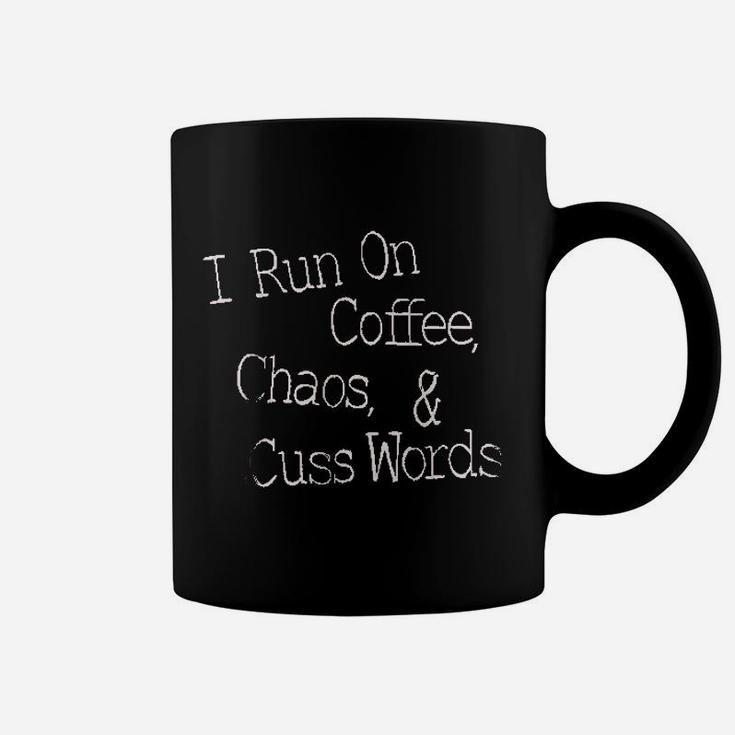 I Run On Coffee Chaos Cuss Words Coffee Mug