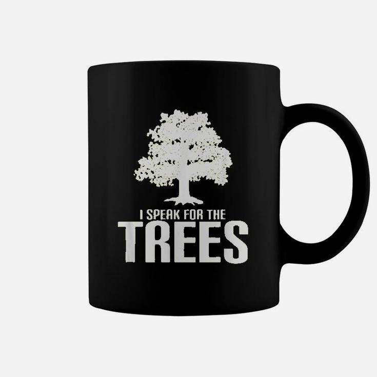 I Speak For The Trees Save The Planet Coffee Mug