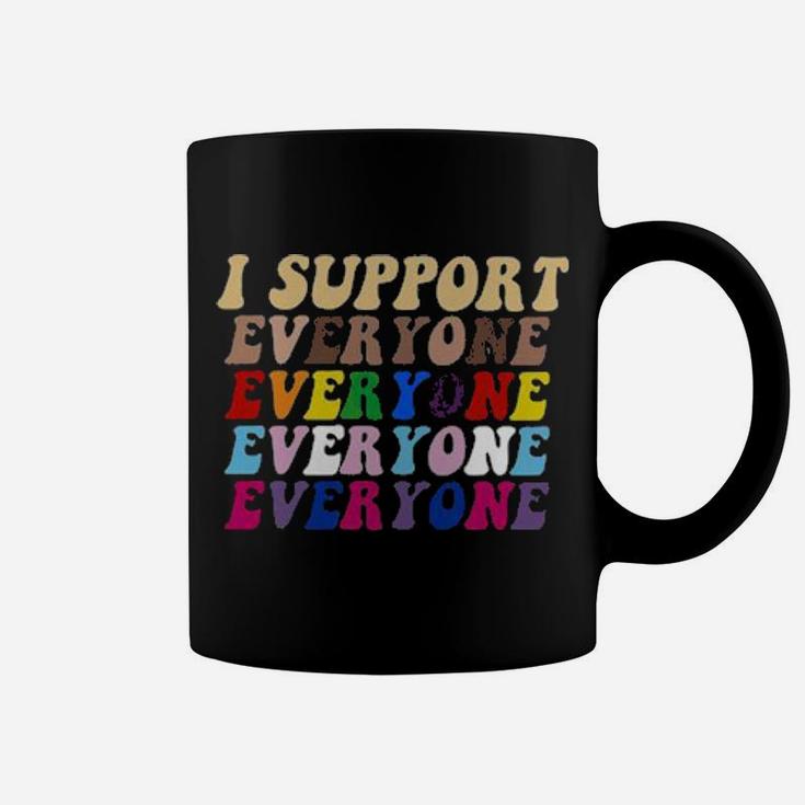 I Support Everyone Everyone Everyone Lgbt Vintage Coffee Mug