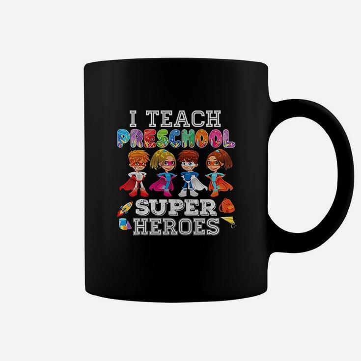 I Teach Preschool Superheroes Coffee Mug