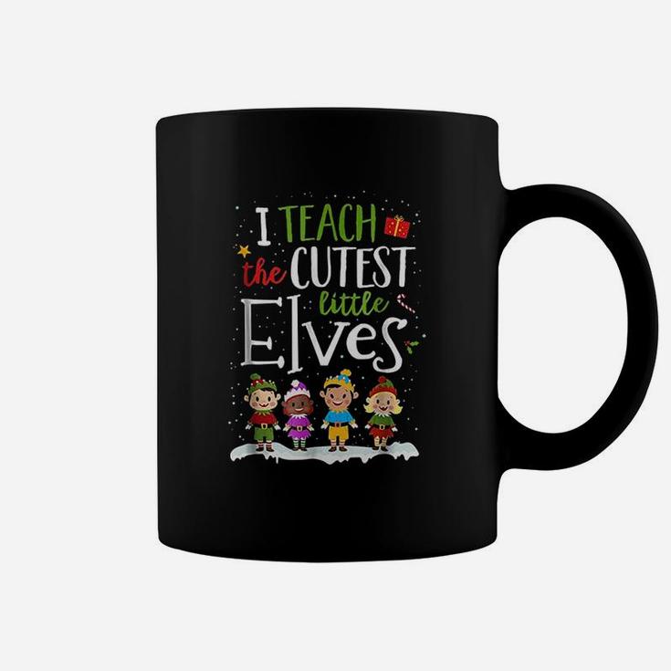 I Teach The Cutest Little Elves Coffee Mug
