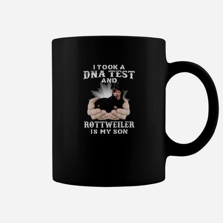 I Took A Dna Test And Rottweiler Is My Son Coffee Mug