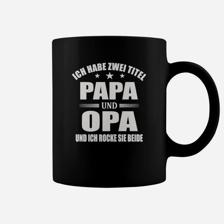 Ich Habe Zwei Titel Papaopa Tassen