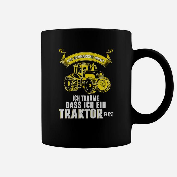 Ich Traume Dass Ich Ein Traktor Tassen