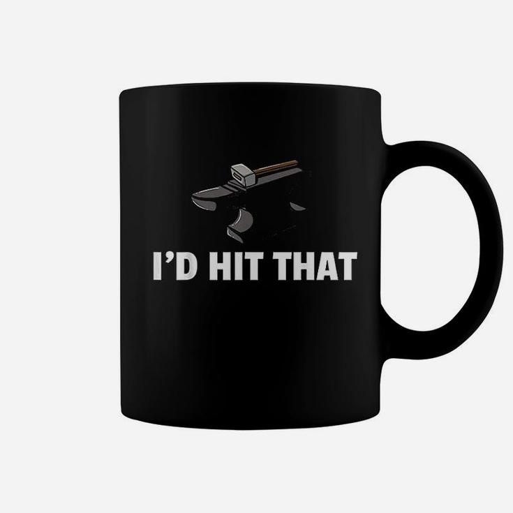 I'd Hit That Coffee Mug