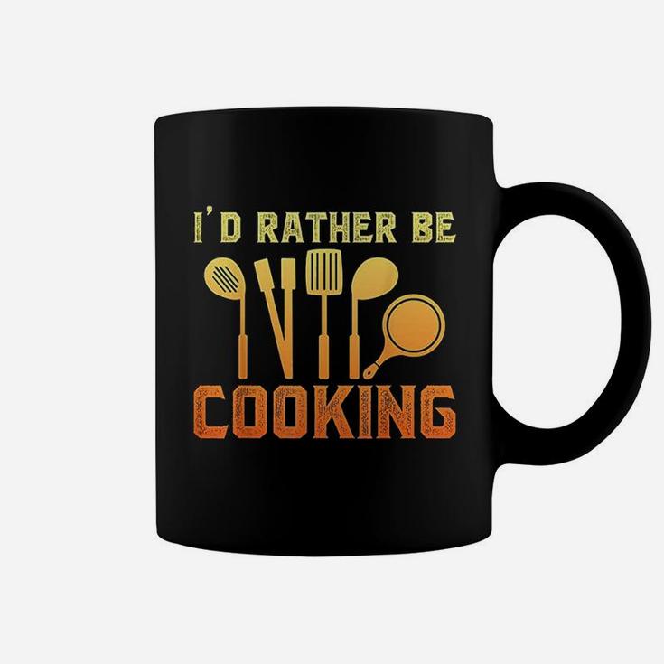 Id Rather Be Cooking Coffee Mug
