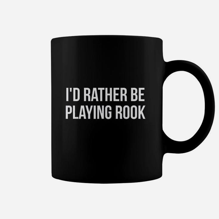 Id Rather Be Playing Rook Card Game Players Coffee Mug