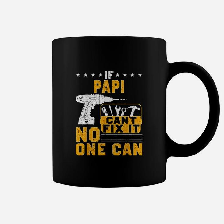 If Papi Cant Fix It No One Can Coffee Mug