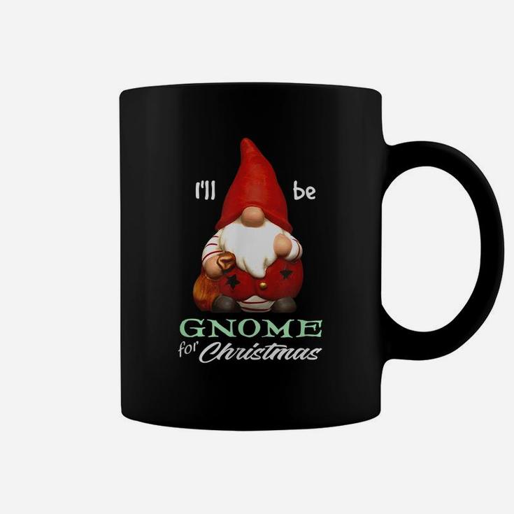 I'll Be Gnome For Christmas Santa Merry Elf Holiday Season Coffee Mug