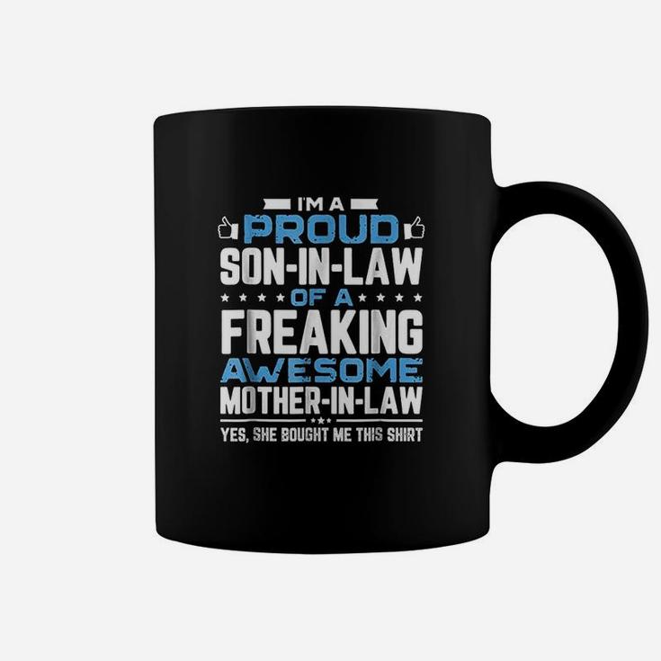 Im A Proud Son In Law Freaking Awesome Mother Coffee Mug